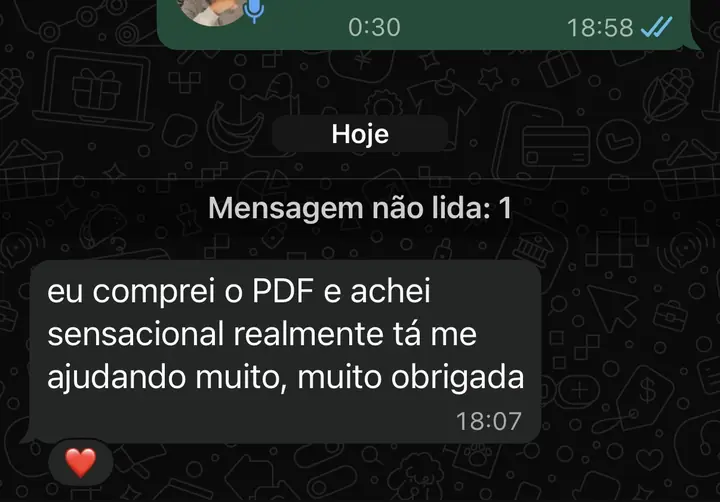 Print: eu comprei o PDF e achei sensacional realmente tá me ajudando muito, muito obrigada
