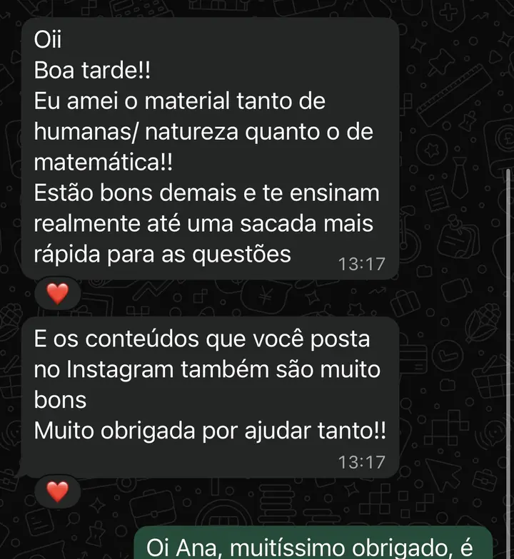 Print: Eu amei o material tanto de humanas/natureza quanto o de matemática!! Estão bons demais e te ensinam realmente até uma sacada mais rápida para as questões